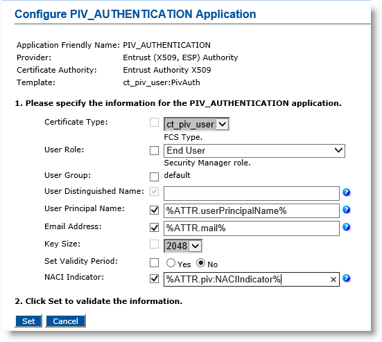 Configure PIV_AUTHENTICATION Application dialog box with various fields to be completed, as well as a Set and a Cancel button at the bottom